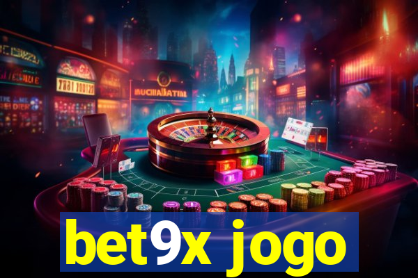 bet9x jogo